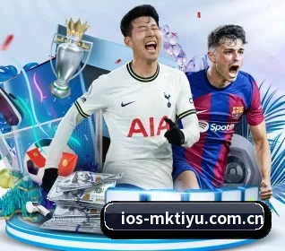 mk体育官网入口 APP - MKSPORTS